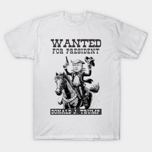 trump wanted cowboy T-Shirt T-Shirt